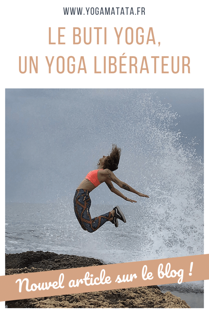 Le buti yoga, un style de yoga dynamique et hyper libérateur à découvrir sur le blo gde Yogamatata ! #yoga